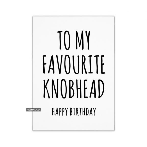 Favourite Knobhead