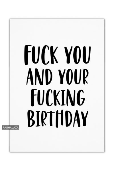 Fuck Your Birthday