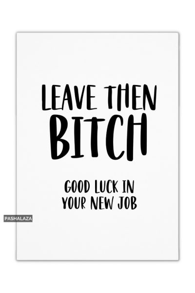 Leave Then B