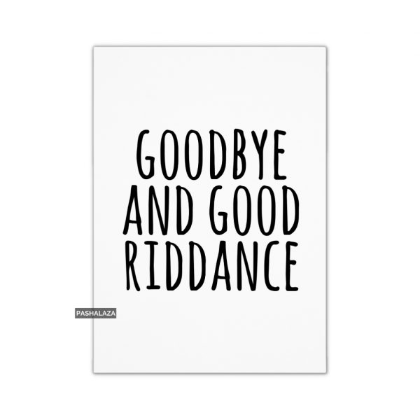 Good Riddance