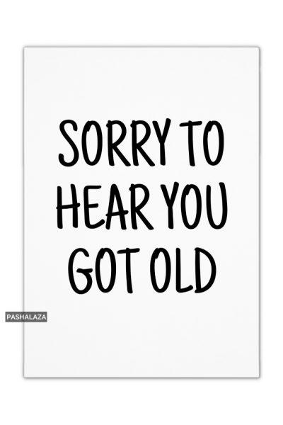 You Got Old