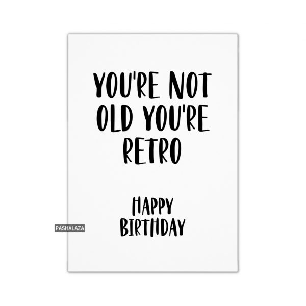Not Old Retro