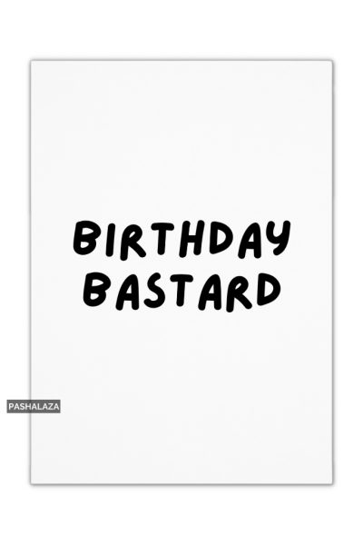 Birthday Bastard
