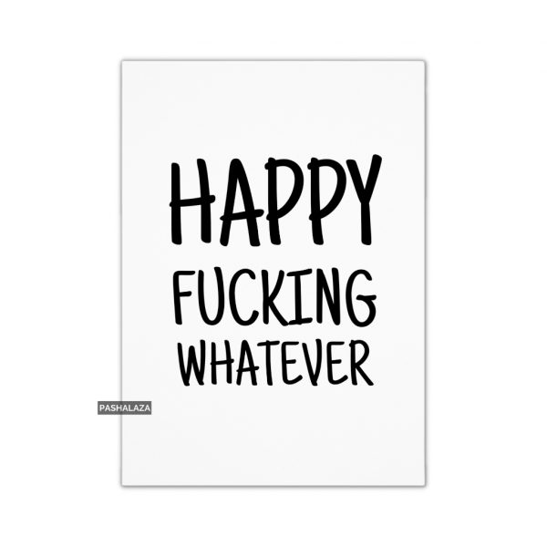 Fucking Whatever