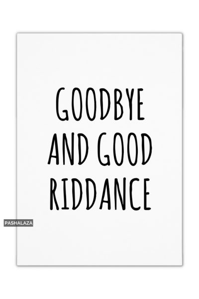 Good Riddance