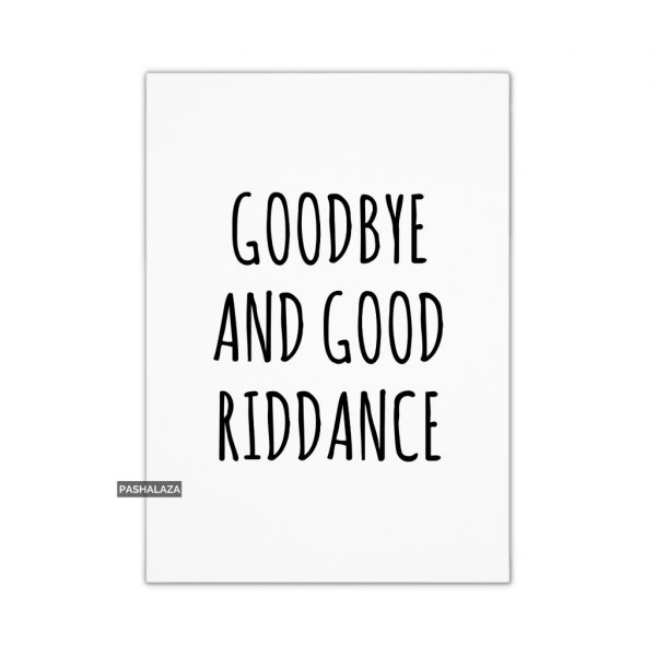 Good Riddance