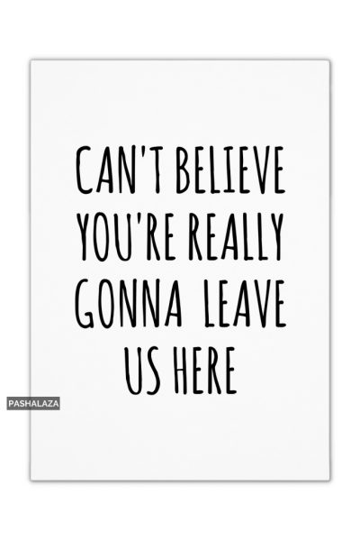 Leave Us Here