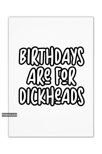 For Dickheads