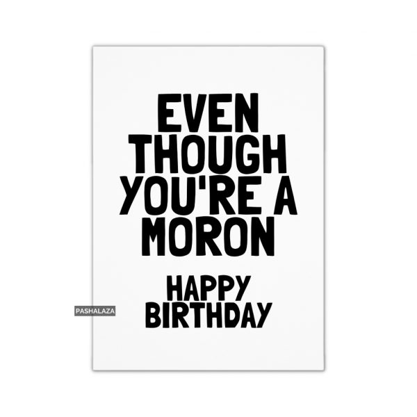 You're A Moron