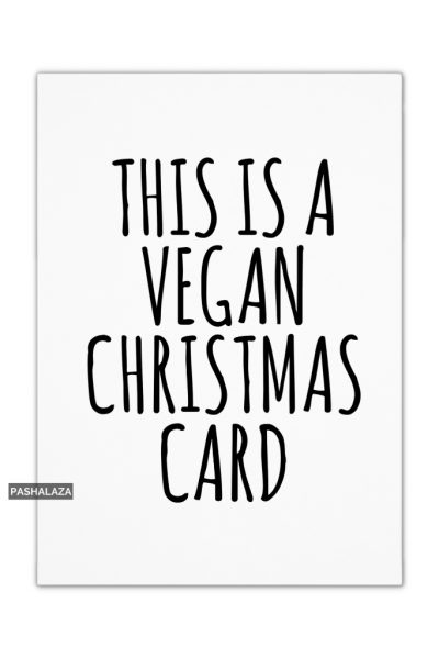 Vegan Christmas card featuring humorous design for holiday greetings.