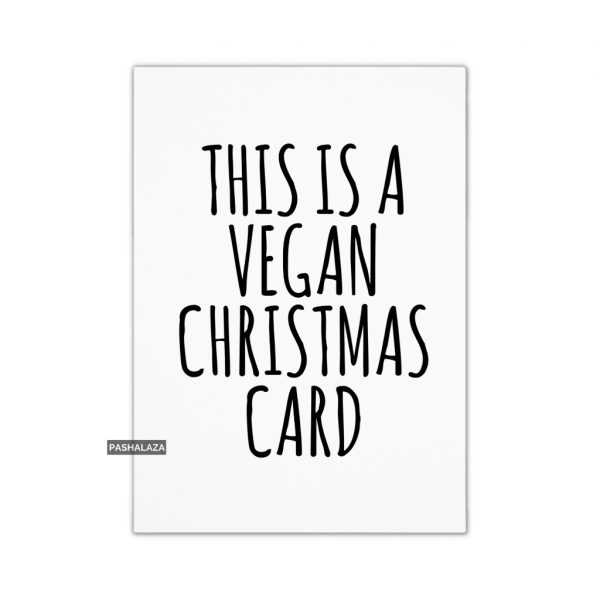 Vegan Christmas card featuring humorous design for holiday greetings.