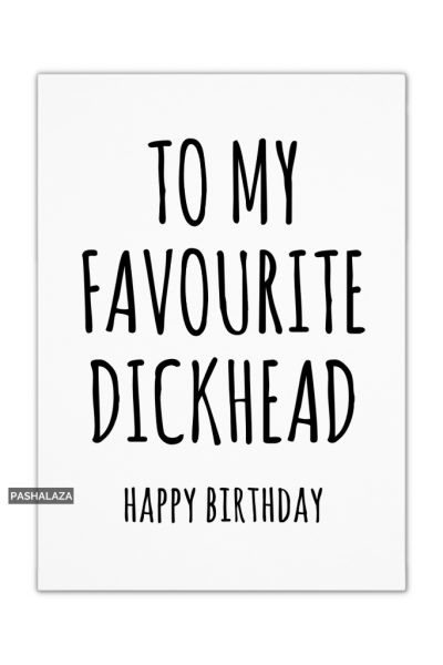 Favourite Dickhead