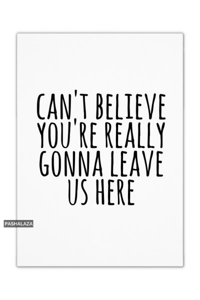 Leave Us Here