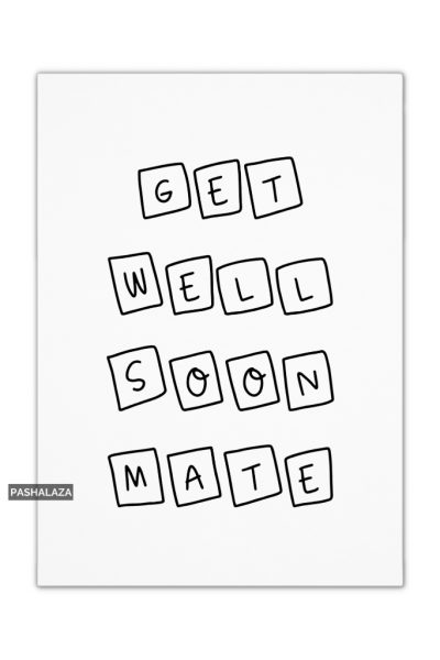 Get Well Mate