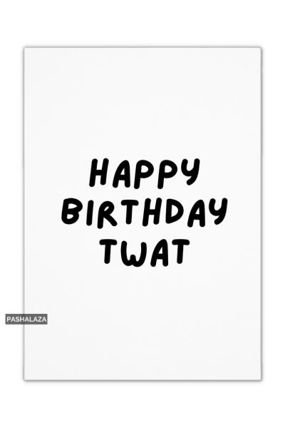 Birthday Twat