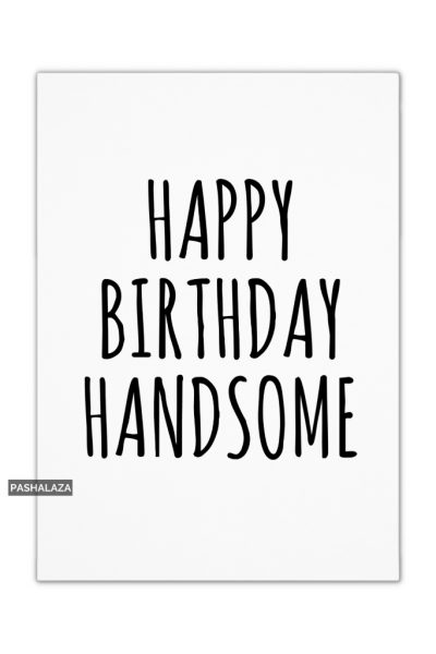 Birthday Handsome