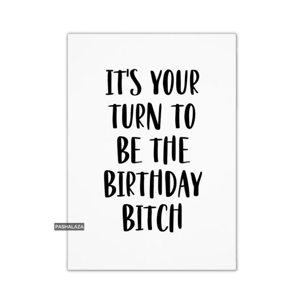 Birthday Bitch