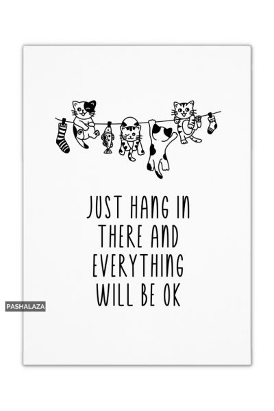 Hang In There