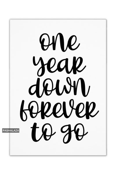 One Year Down