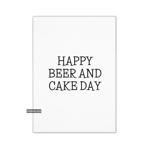 Beer And Cake Day