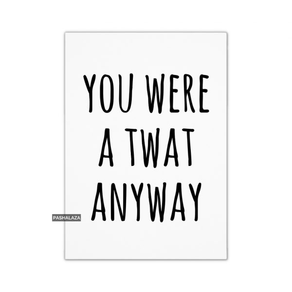 Were A Twat