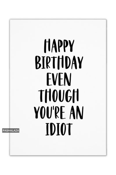 An Idiot