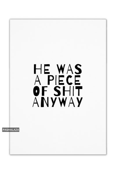 He Was