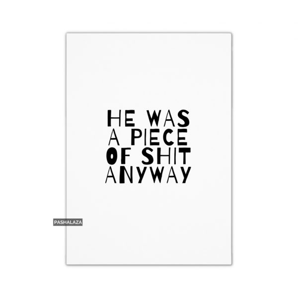 He Was