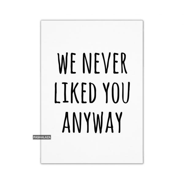 We Never