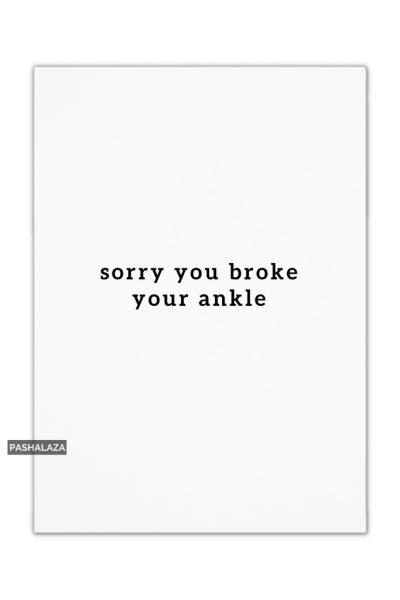Broke Ankle