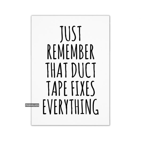 Duct Tape Fixes