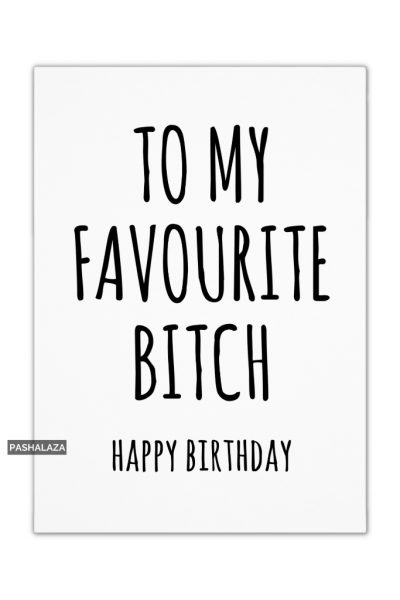 Favourite Bitch