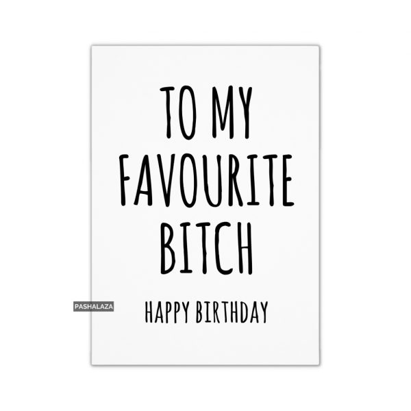 Favourite Bitch