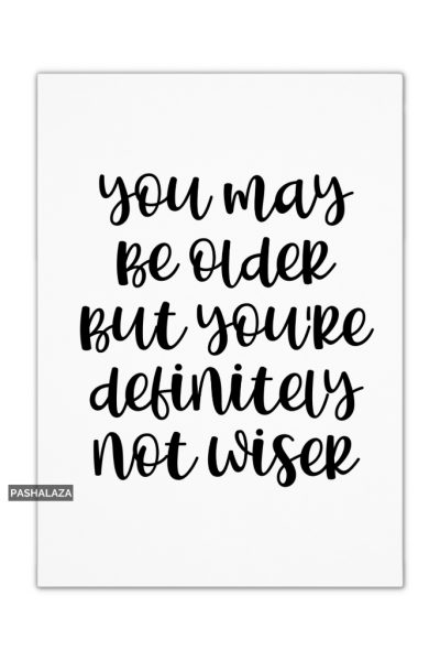 Not Wiser