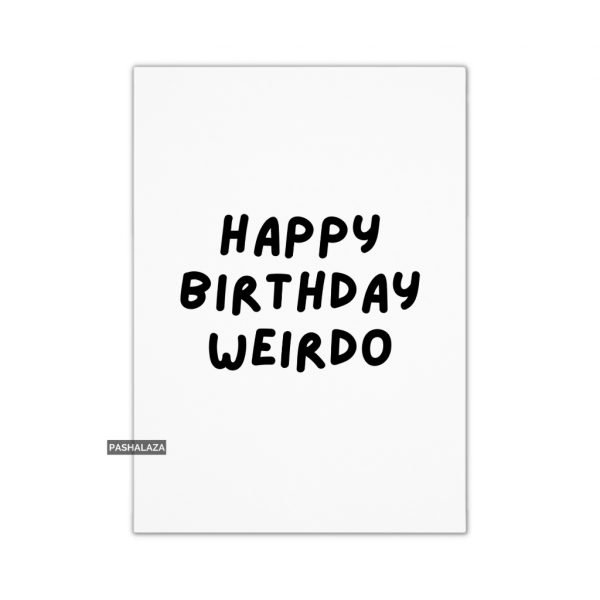 Birthday Weirdo