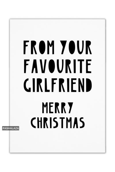 funny favourite girlfriend christmas card for her with festive design