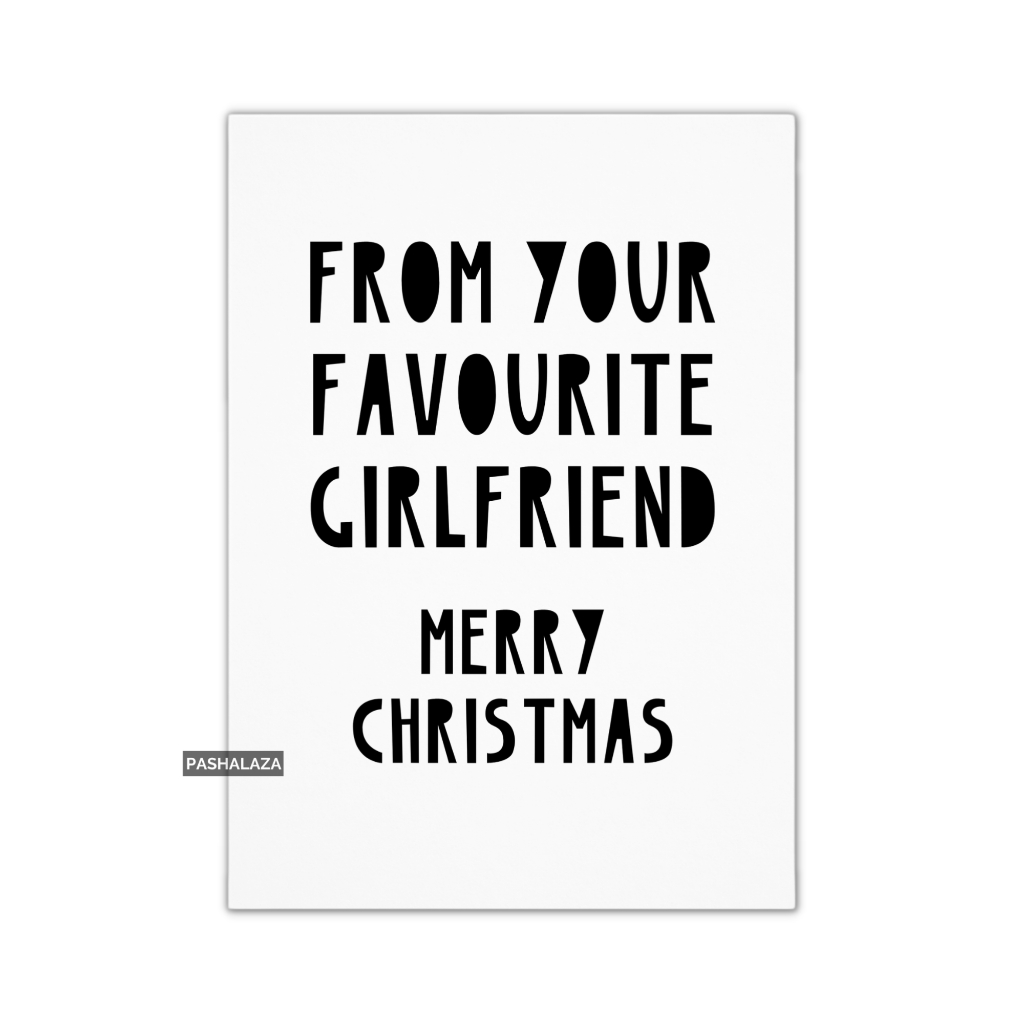 funny favourite girlfriend christmas card for her with festive design