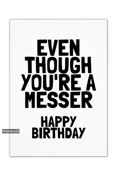 You're A Messer