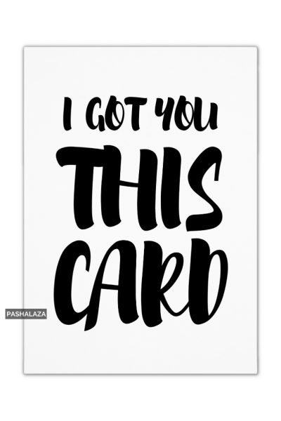 Got You This