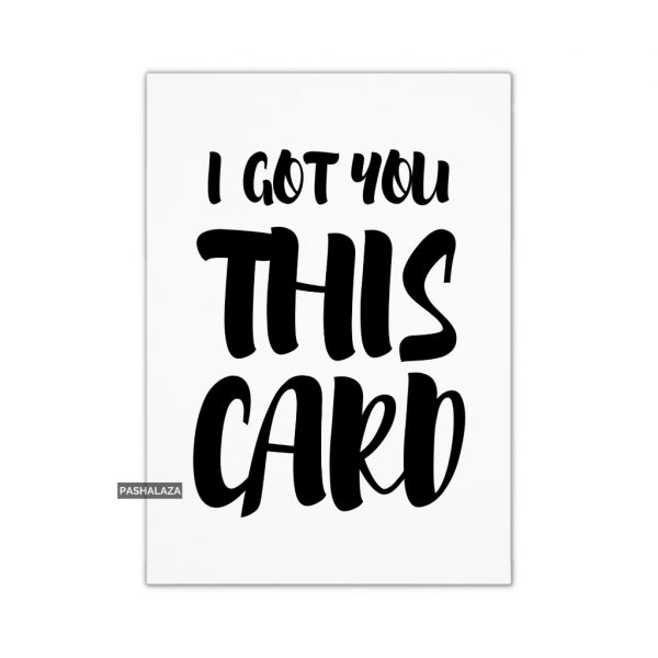 Got You This