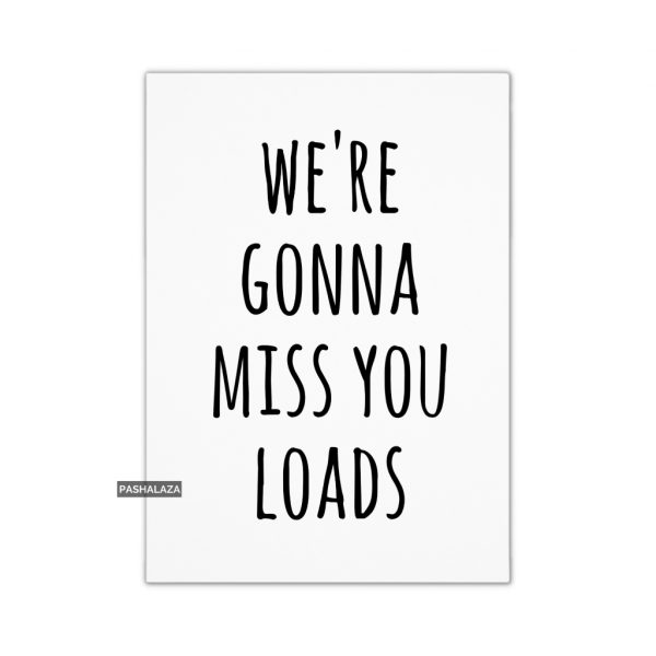Miss You Loads